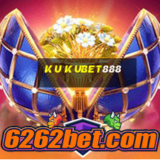 ku kubet888