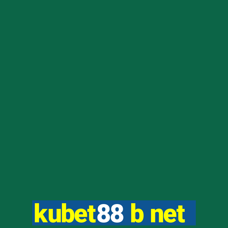 kubet88 b net