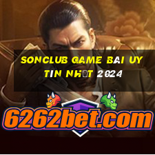 Sonclub Game Bài Uy Tín Nhất 2024