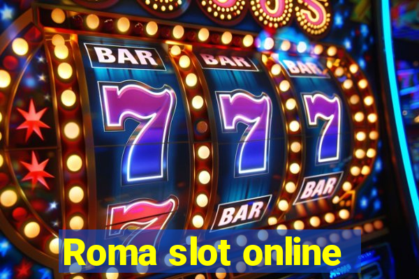 Roma slot online