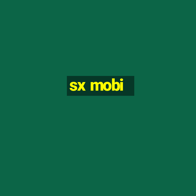 sx mobi