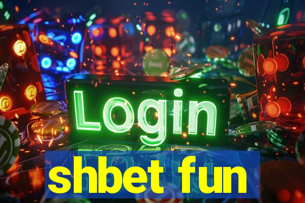 shbet fun