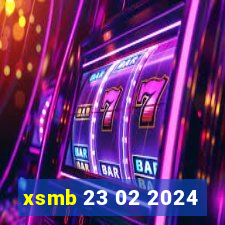 xsmb 23 02 2024