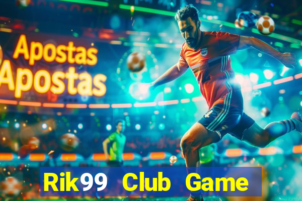 Rik99 Club Game Bài Apk