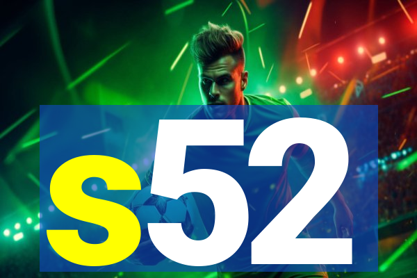 s52