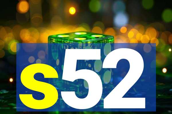 s52