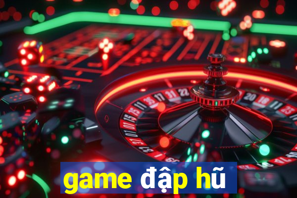 game đập hũ