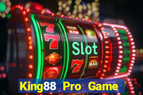 King88 Pro Game The Bài Hay Nhất 2021