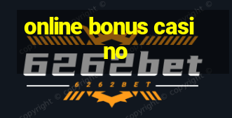 online bonus casino