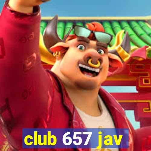 club 657 jav