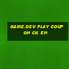 game.dev play coupon ck en