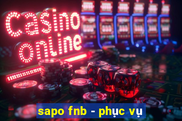 sapo fnb - phục vụ