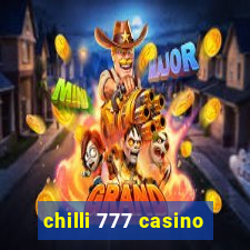 chilli 777 casino