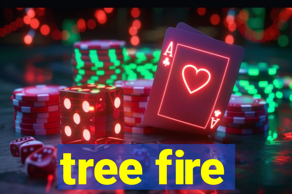 tree fire