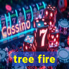 tree fire