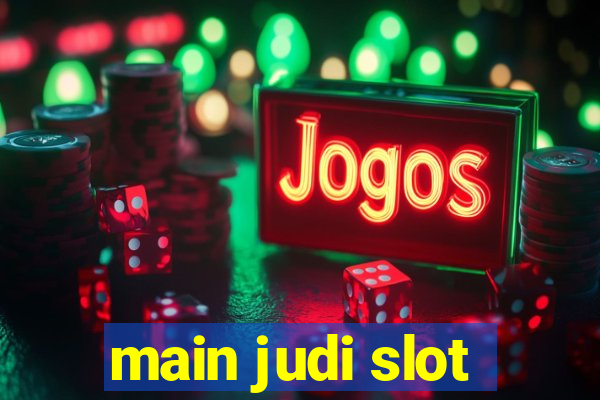 main judi slot