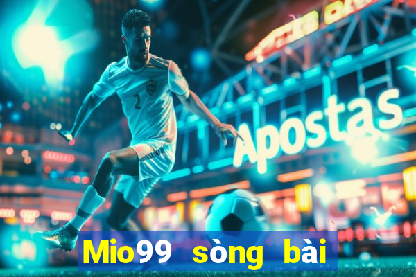 Mio99 sòng bài trực tuyến