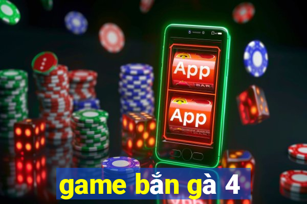 game bắn gà 4