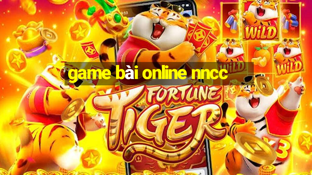 game bài online nncc