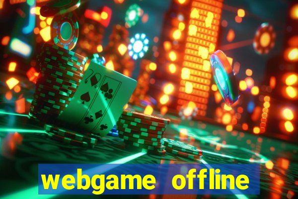 webgame offline việt hóa