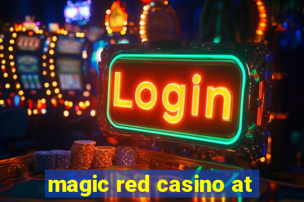 magic red casino at