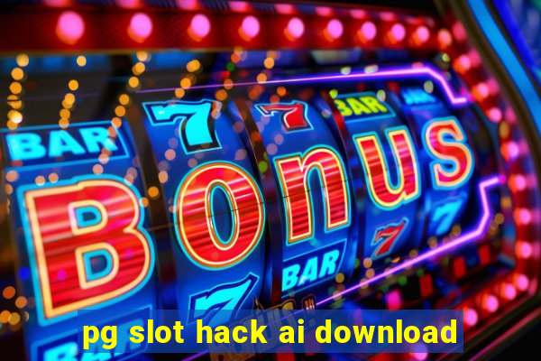 pg slot hack ai download