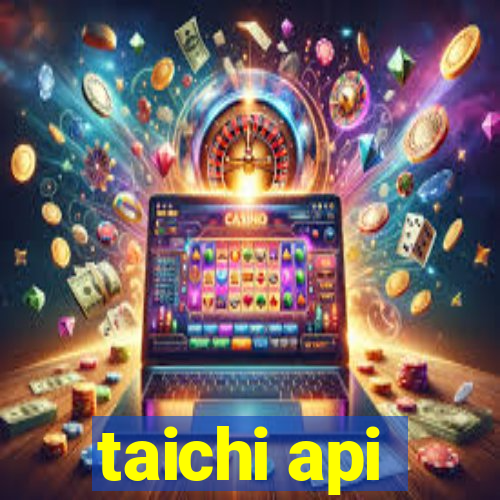 taichi api