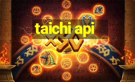 taichi api