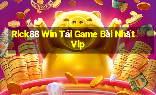 Rick88 Win Tải Game Bài Nhất Vip