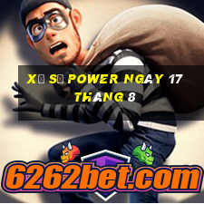 xổ số power ngày 17 tháng 8