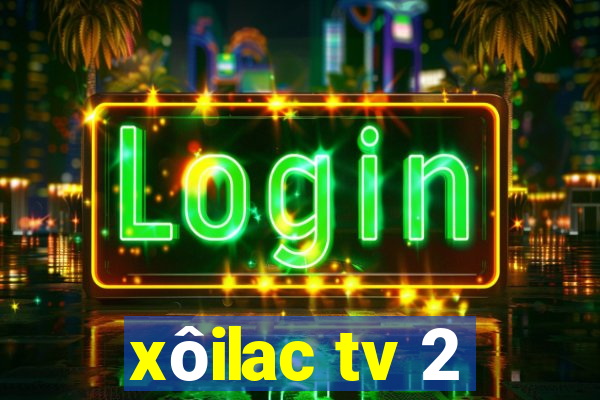 xôilac tv 2