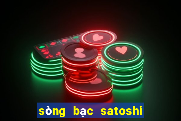 sòng bạc satoshi miễn phí