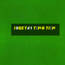 I9bet41 Tặng Tiền