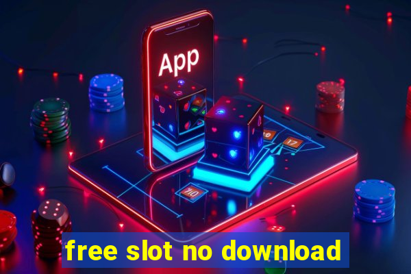 free slot no download