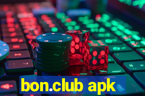 bon.club apk