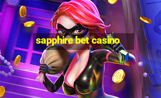 sapphire bet casino