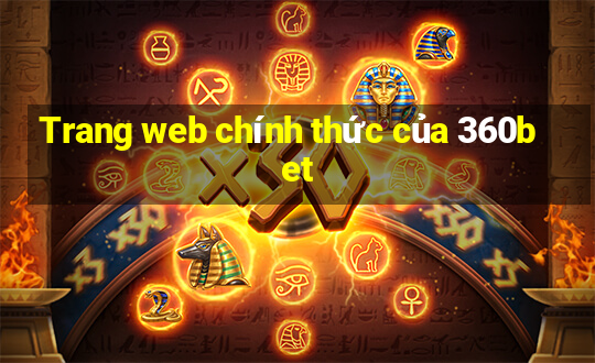 Trang web chính thức của 360bet