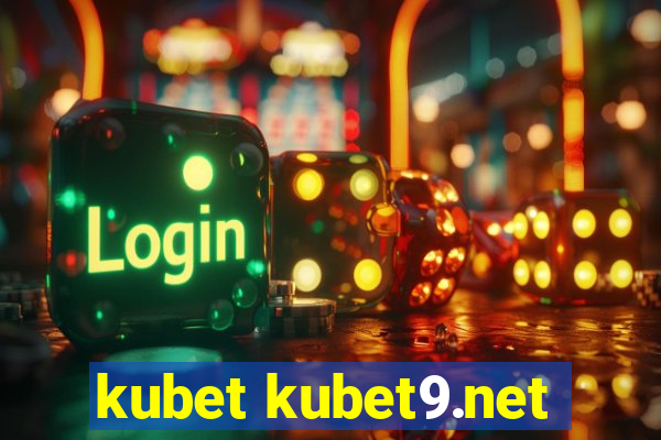 kubet kubet9.net