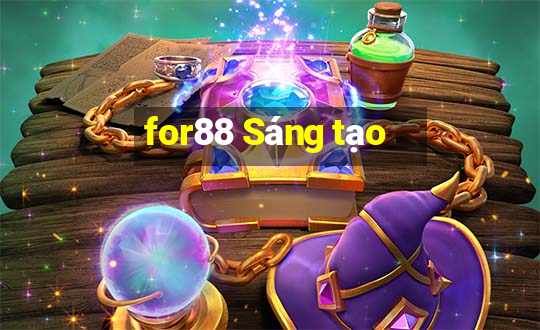 for88 Sáng tạo