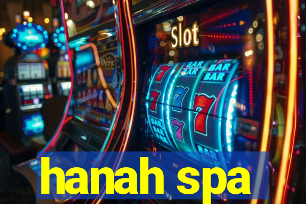 hanah spa