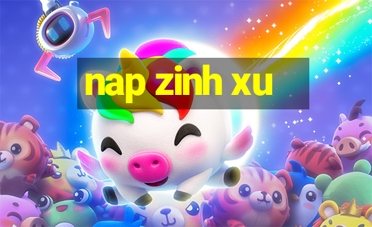 nap zinh xu