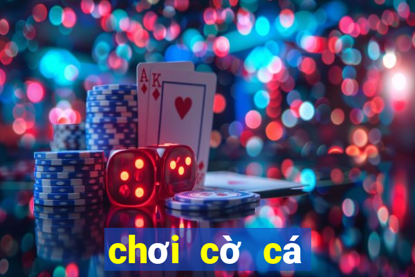 chơi cờ cá ngựa kiểu mới