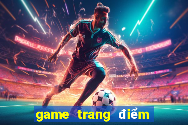 game trang điểm cổ trang trung quốc