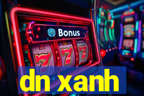 dn xanh