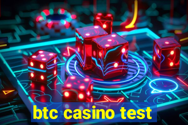 btc casino test