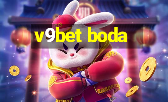 v9bet boda