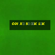 coi xổ số đắk lắk