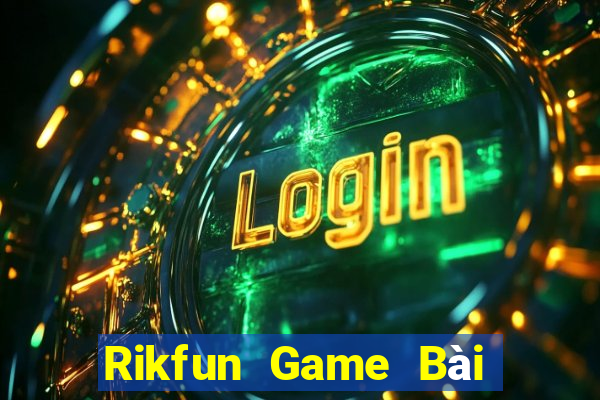 Rikfun Game Bài Ma Thuật