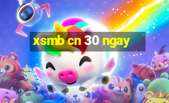 xsmb cn 30 ngay