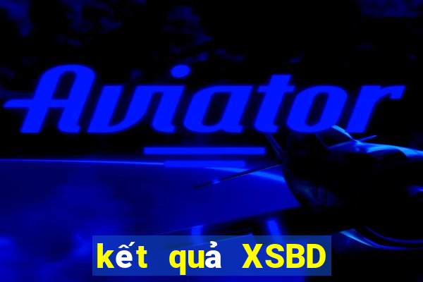 kết quả XSBD ngày 8